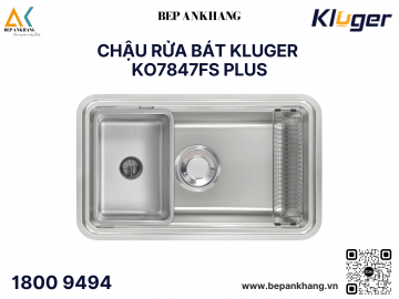 Chậu rửa bát Kluger KO7847FS Plus - Inox 304 Posco - Linen Dập Nổi